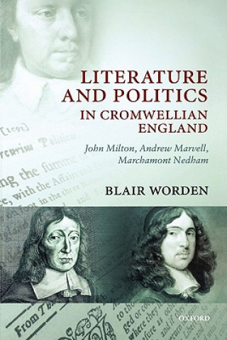 Книга Literature and Politics in Cromwellian England John Milton