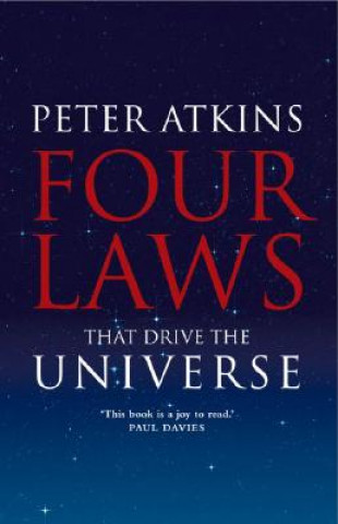 Kniha Four Laws That Drive the Universe Peter Atkins