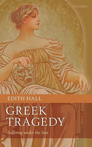 Kniha Greek Tragedy Edith Hall