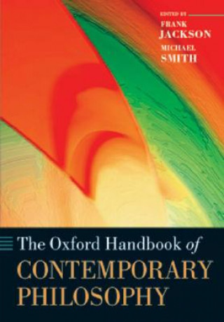 Kniha Oxford Handbook of Contemporary Philosophy Frank Jackson