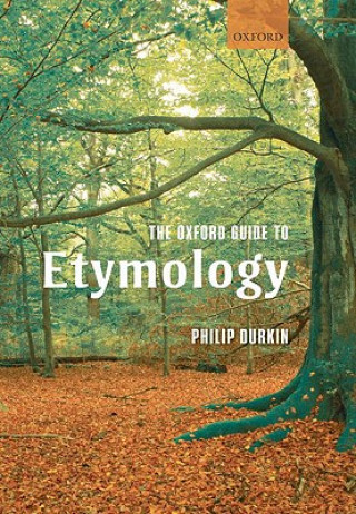 Книга Oxford Guide to Etymology Philip Durkin