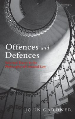 Könyv Offences and Defences John Gardner
