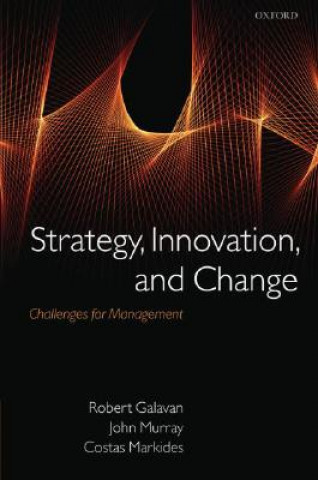 Kniha Strategy, Innovation, and Change Robert Galavan