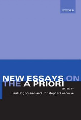 Kniha New Essays on the A Priori Paul Boghossian