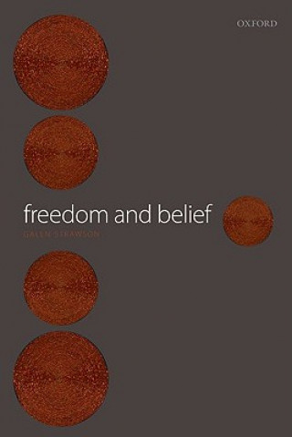 Kniha Freedom and Belief Galen Strawson