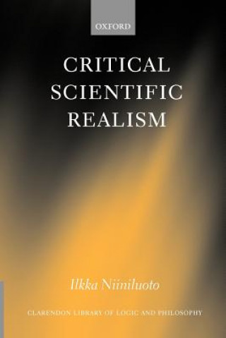 Buch Critical Scientific Realism Ilkka Niiniluoto