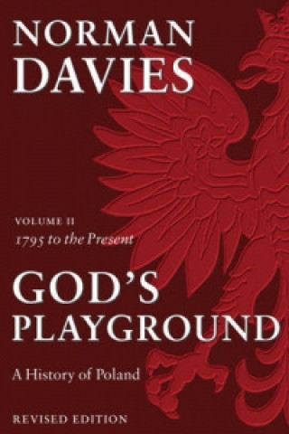 Книга God's Playground A History of Poland Davies