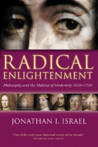 Carte Radical Enlightenment Jonathan I. Israel