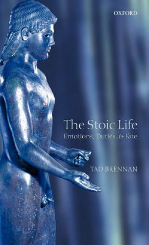 Книга Stoic Life Tad Brennan