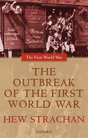Kniha Outbreak of the First World War Hew Strachan