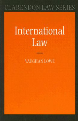 Kniha International Law Vaughan Lowe