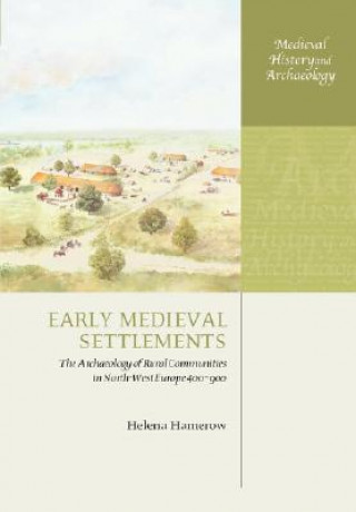 Knjiga Early Medieval Settlements Helena Hamerow