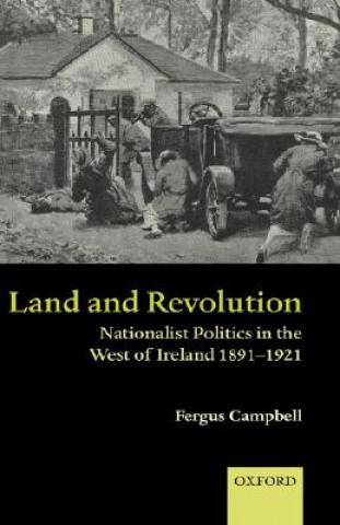 Könyv Land and Revolution Fergus Campbell