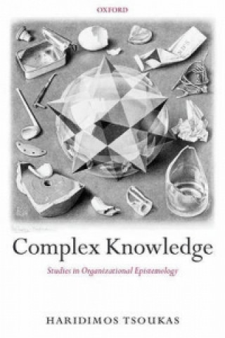 Kniha Complex Knowledge Haridimos Tsoukas