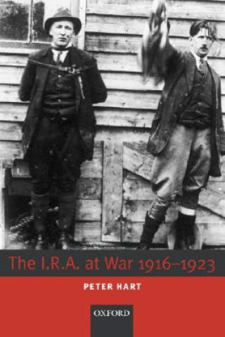 Könyv I.R.A. at War 1916-1923 Peter Hart