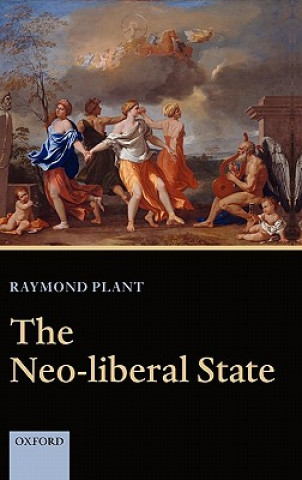 Kniha Neo-liberal State Raymond Plant