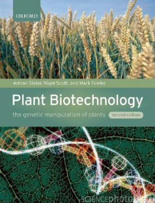 Könyv Plant Biotechnology Adrian Slater