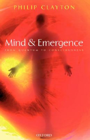 Knjiga Mind and Emergence Philip Clayton