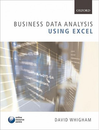 Knjiga Business Data Analysis using Excel David Whigham