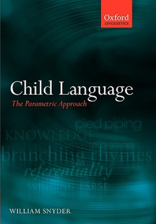 Kniha Child Language William Snyder