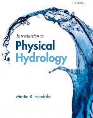 Книга Introduction to Physical Hydrology Martin Hendriks