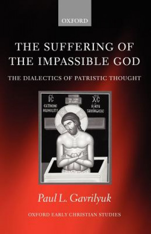Carte Suffering of the Impassible God Paul