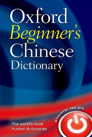 Könyv Oxford Beginner's Chinese Dictionary Oxford Dictionaries