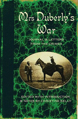 Knjiga Mrs Duberly's War Christine Kelly