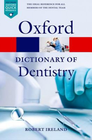 Książka Dictionary of Dentistry Robert Ireland