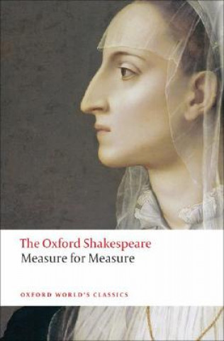 Книга Measure for Measure: The Oxford Shakespeare William Shakespeare
