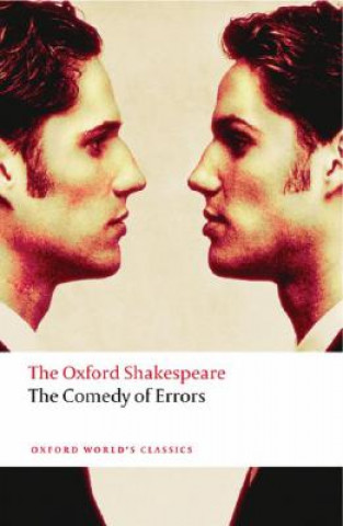 Book Comedy of Errors: The Oxford Shakespeare William Shakespeare