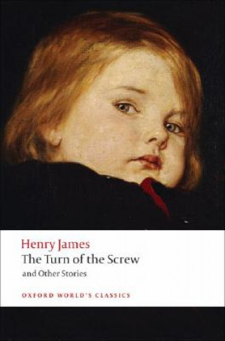 Kniha Turn of the Screw and Other Stories Henry James