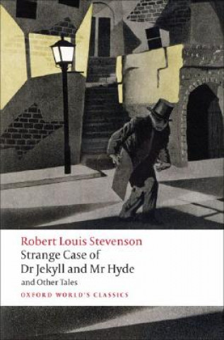 Kniha Strange Case of Dr Jekyll and Mr Hyde and Other Tales Robert Stevenson