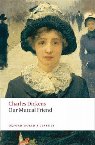 Knjiga Our Mutual Friend Charles Dickens