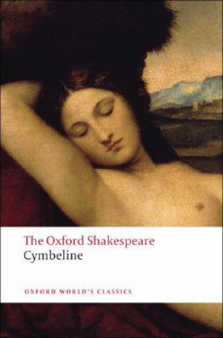 Könyv Cymbeline: The Oxford Shakespeare William Shakespeare