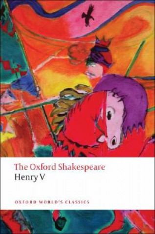 Kniha Henry V: The Oxford Shakespeare William Shakespeare
