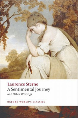 Könyv Sentimental Journey and Other Writings Laurence Sterne