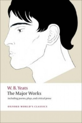 Kniha Major Works W Yeats