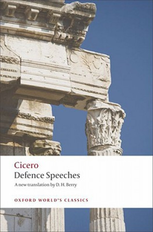 Kniha Defence Speeches Cicero