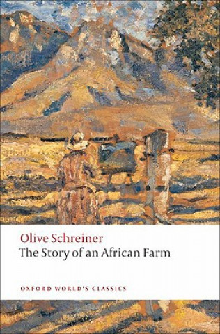 Kniha Story of an African Farm Olive Schreiner