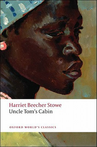Kniha Uncle Tom's Cabin Harriet Stowe