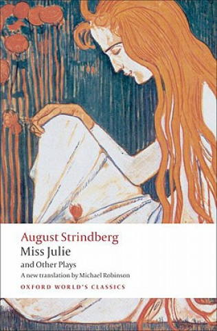 Könyv Miss Julie and Other Plays Johan Strindberg