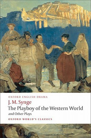 Book Playboy of the Western World and Other Plays Jm Synge