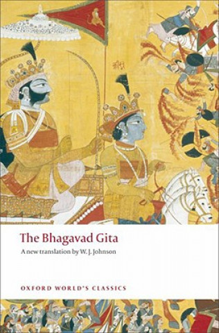 Könyv Bhagavad Gita W. J. (Senior Lecturer in Religious Studies Johnson