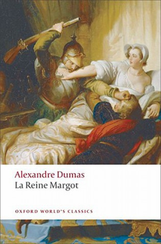 Kniha La Reine Margot Alexandr Dumas