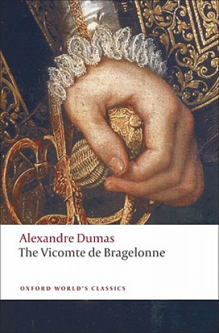 Kniha Vicomte de Bragelonne Alexandre Dumas