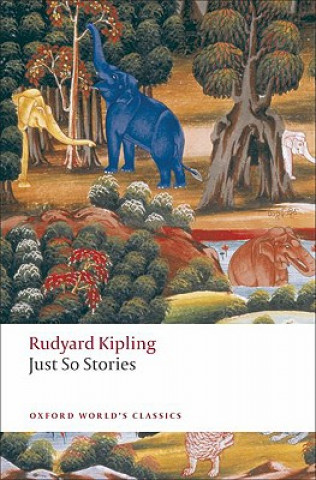 Könyv Just So Stories for Little Children Rudyard Kipling