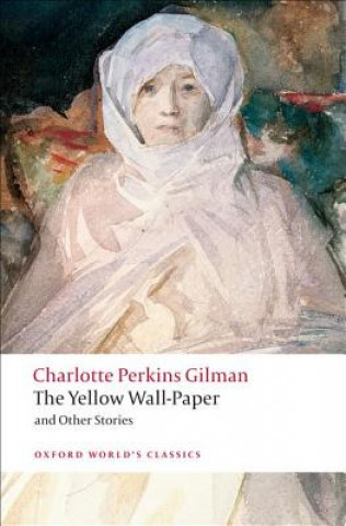 Kniha Yellow Wall-Paper and Other Stories Kevin Crossley-Holland