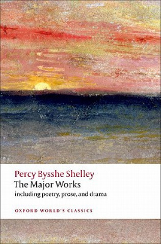 Knjiga Major Works Percy Shelley