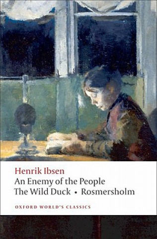 Kniha Enemy of the People, The Wild Duck, Rosmersholm Henrik Ibsen